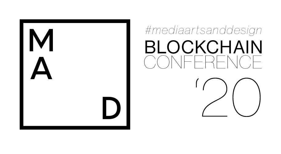 Media Arts and Design Blockchain Conference 2020